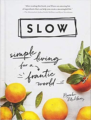 Slow | Simple Living for a Frantic World